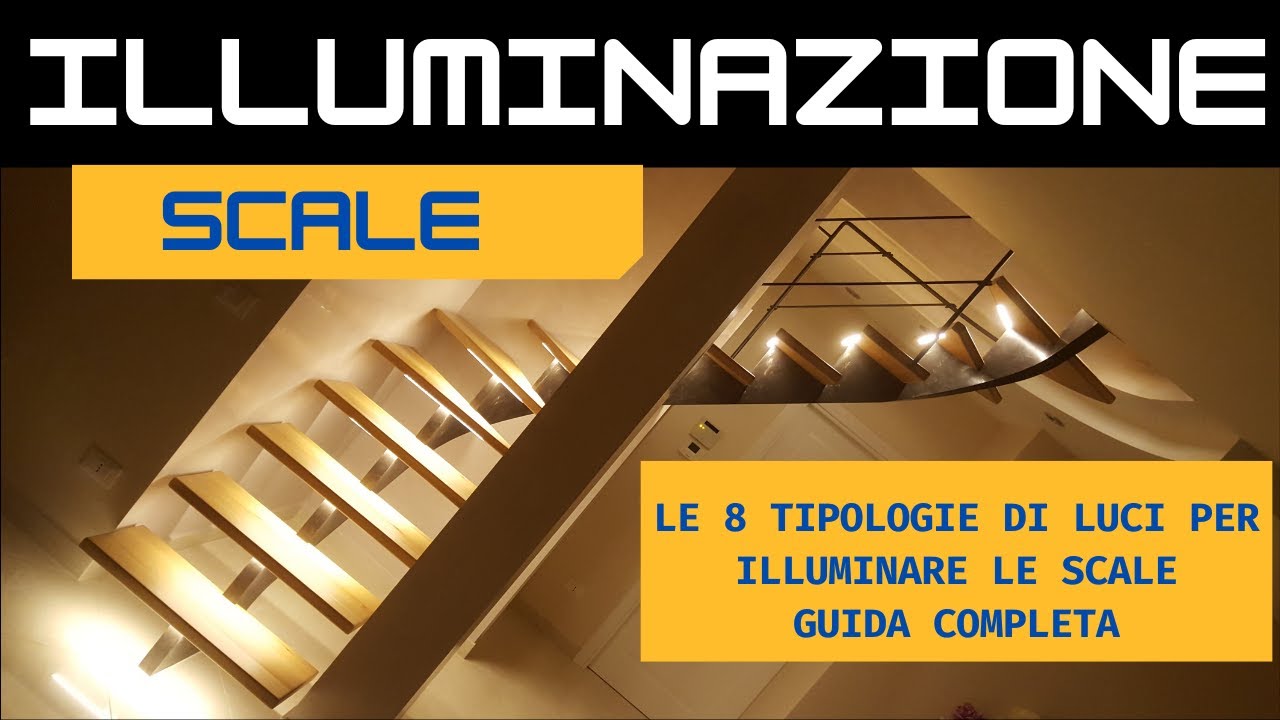 Tutte le soluzioni per illuminare una scala.