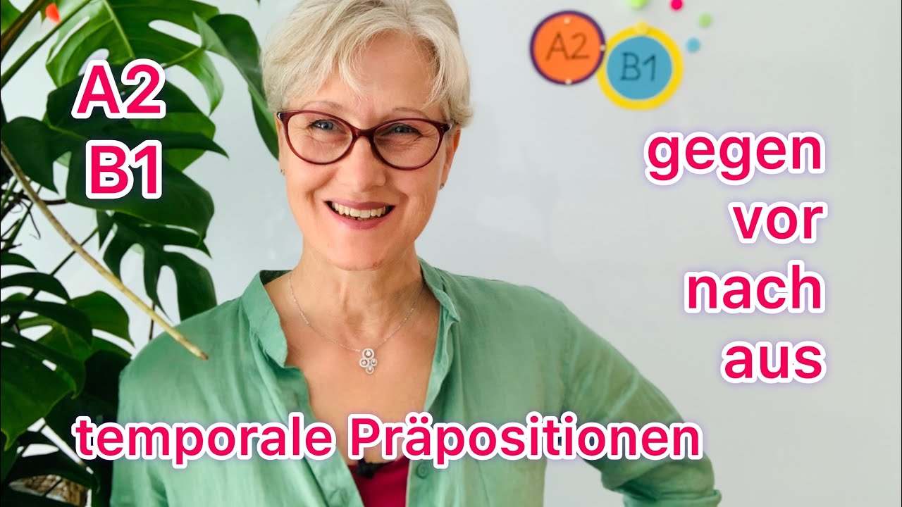 Wann …? gegen, vor, nach, aus | Zeitpunkt | temporale Präpositionen | A2/B1 | Deutsch lernen