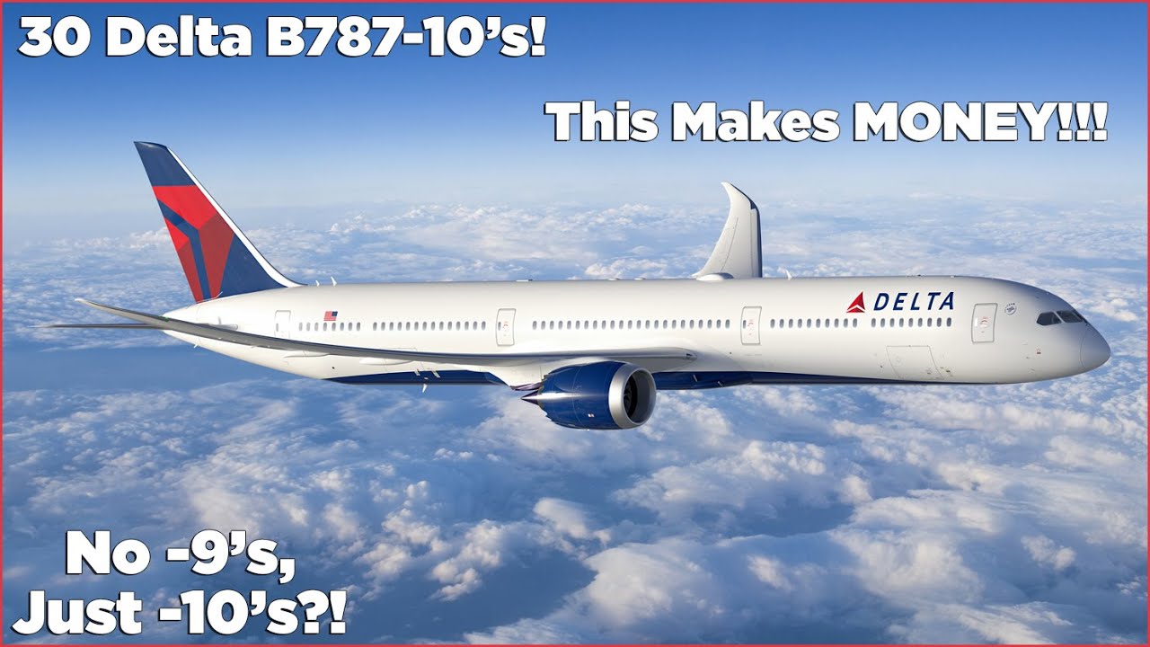 Компания Delta заказала Boeing B787-10: это приносит деньги!