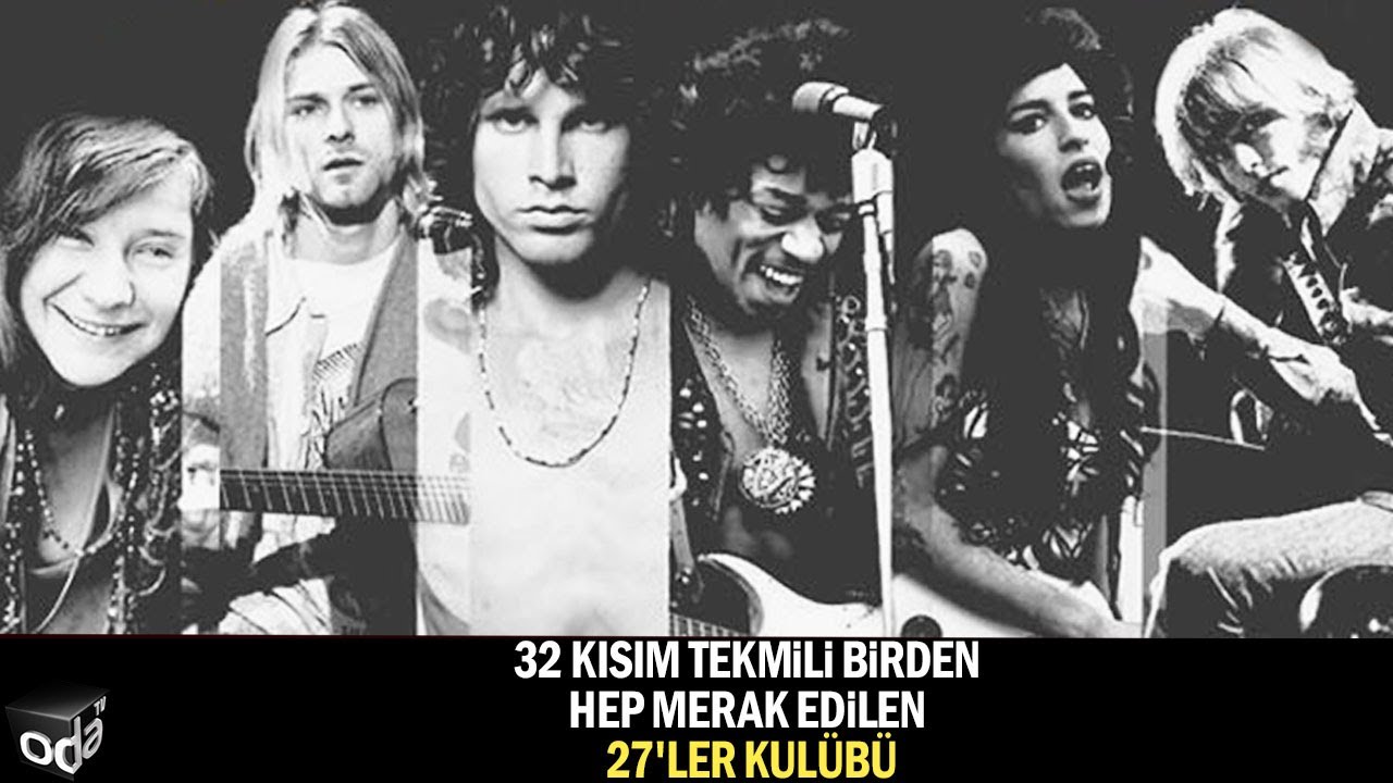 Hep merak edilen 27'ler Kulübü