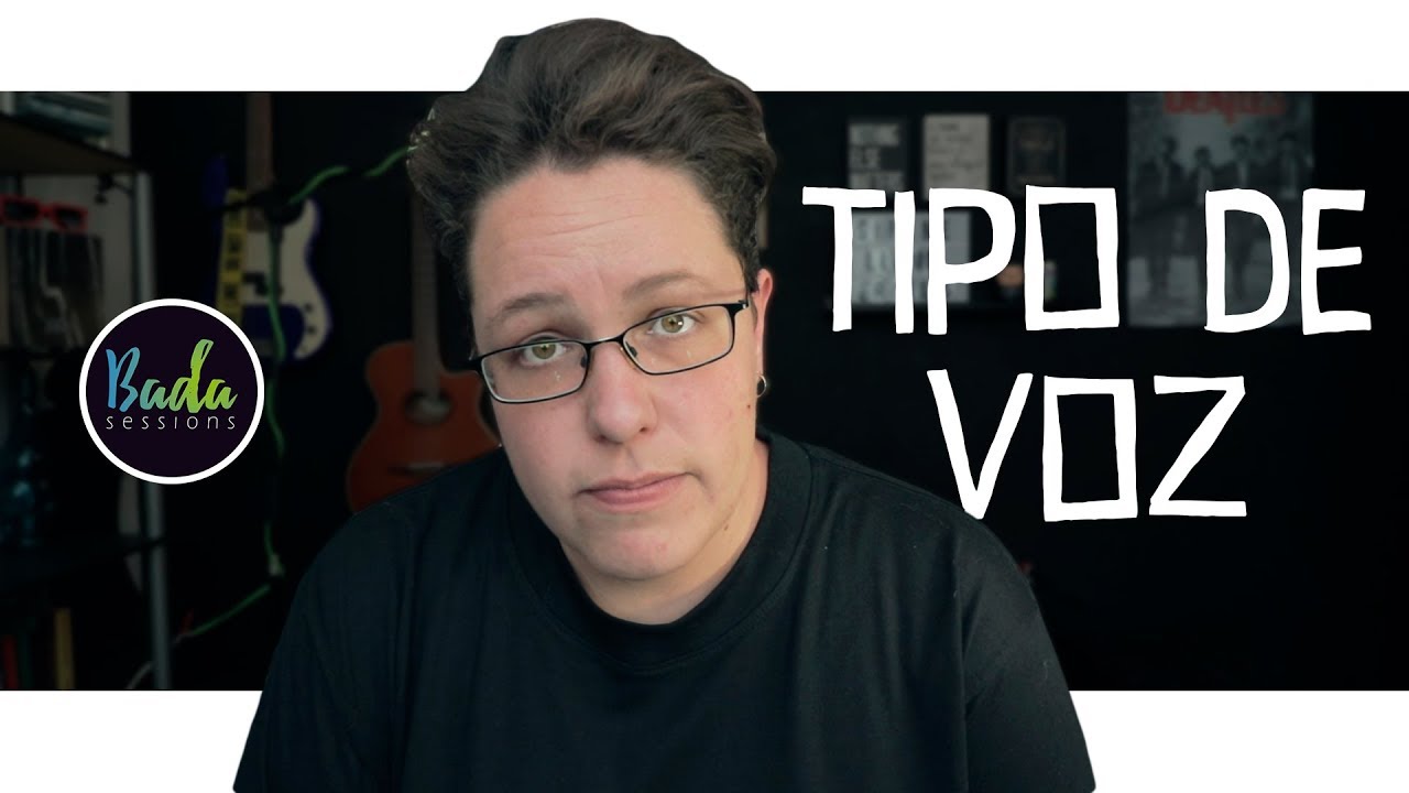 De voces y latas de frijoles - Tipos de voz