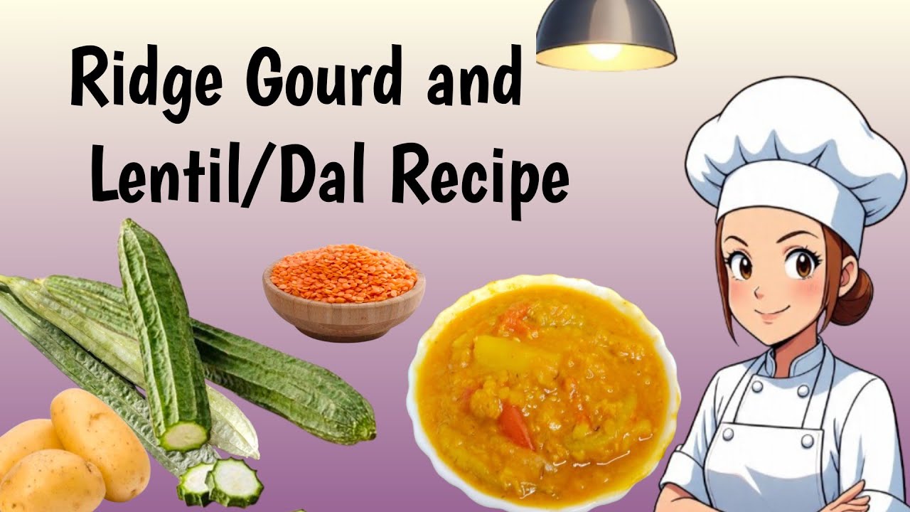 Ridge Gourd and Masoor dal recipe| easy and quick ridge Gourd recipe| ridge( ঝিঙে) (Jhinge) Recipe 