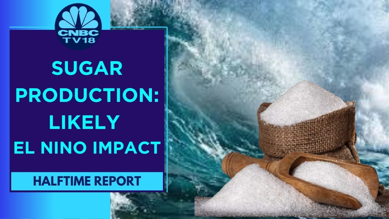 Sugar In A Sweet Spot: ISMA's Aditya Jhunjhunwala On Sugar Output & Likely Impact Of El Nino