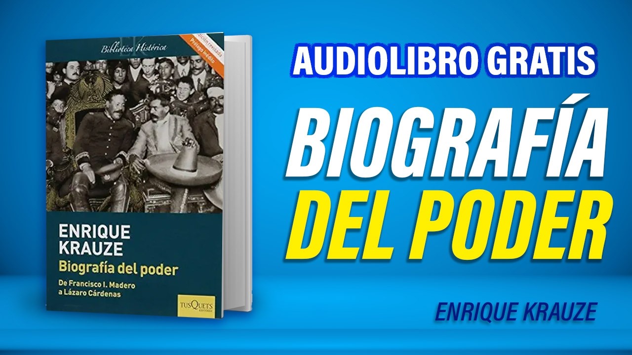 Biografía del poder (Audiolibro) Enrique Krauze