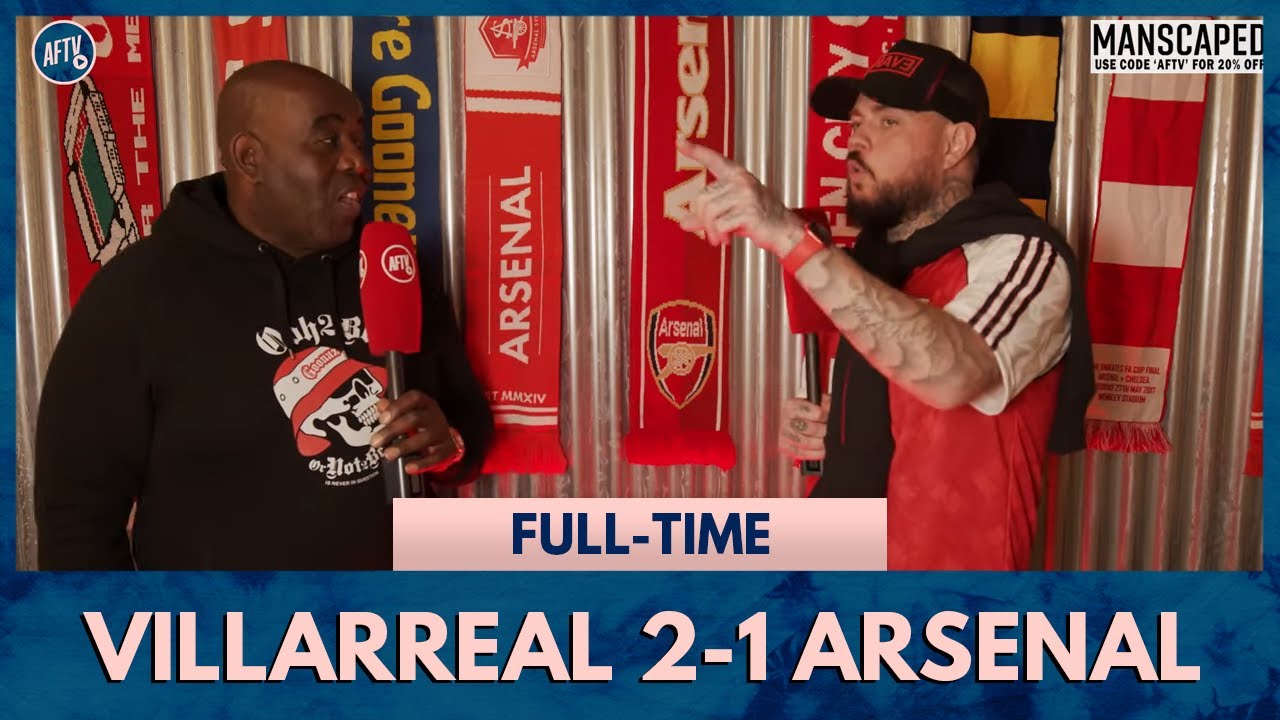 Villarreal 2-1 Arsenal | I Was Disgusted By That Performance! (DT)