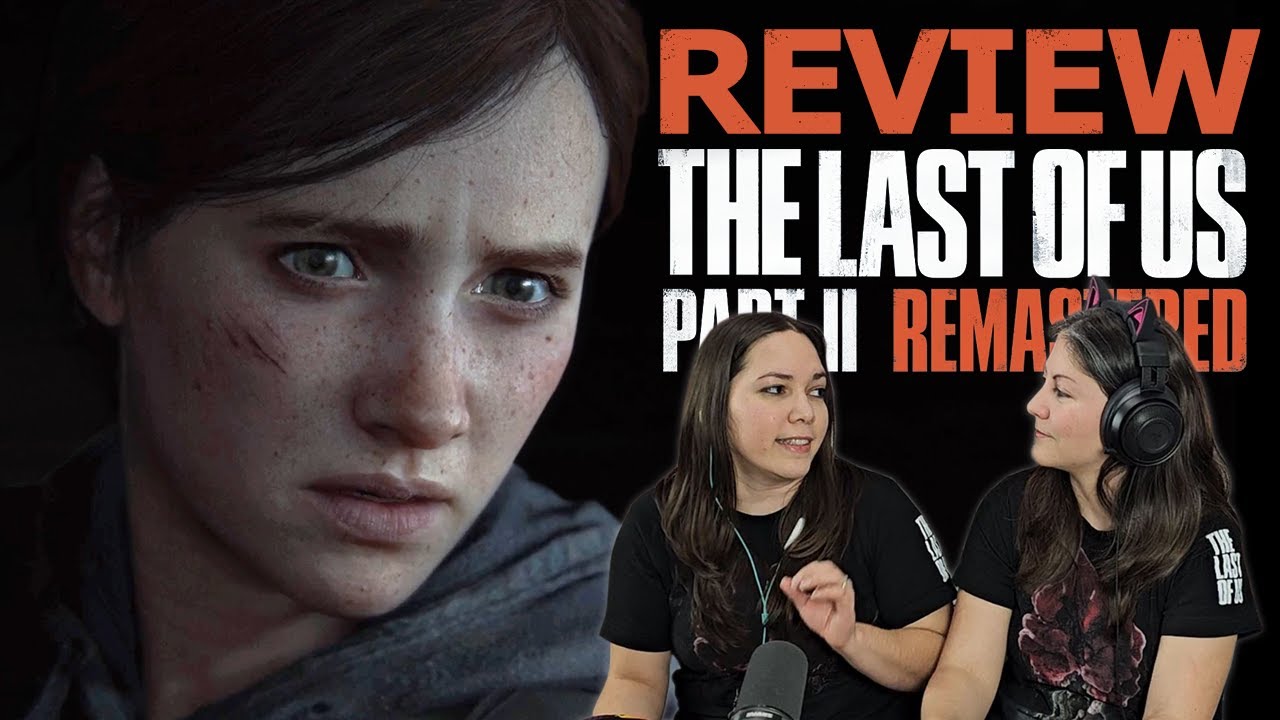 Is it worth it??  The Last of Us 2 Remastered Review