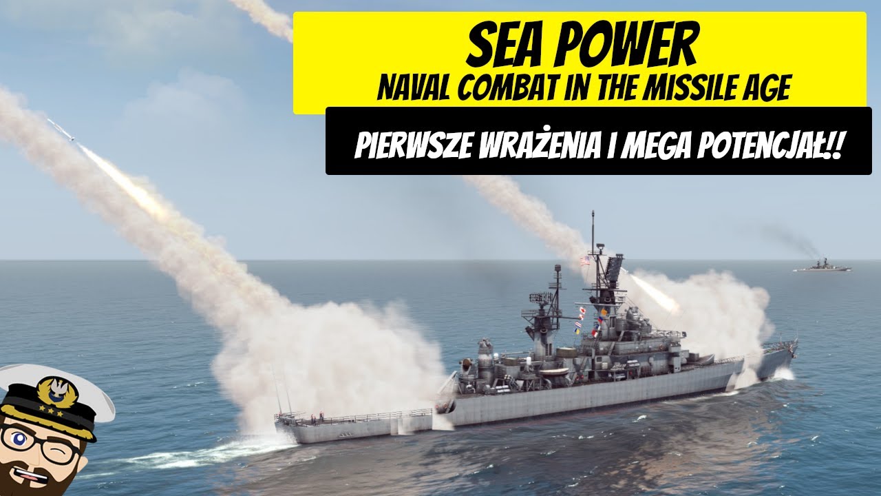 Pierwsze wrażenia z Sea Power Naval Combat in the Missile Age