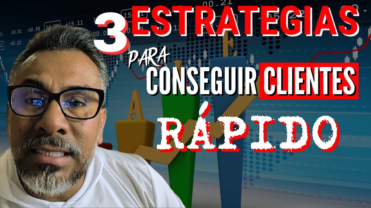 3 Estrategias de Marketing para CONSEGUIR CLIENTES