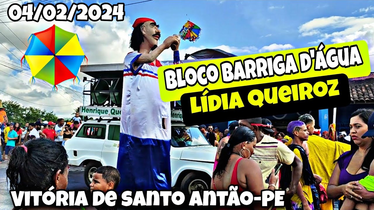 04/02/2024* BLOCO BARRIGA D'ÁGUA DO LÍDIA QUEIROZ + BLOCO AZEITONA/ Vitória de santo antão-PE