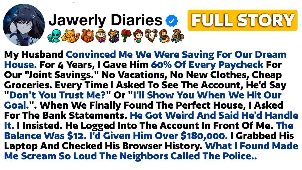 FULL STORY My Husband Convinced Me We Were Saving For Our Dream House