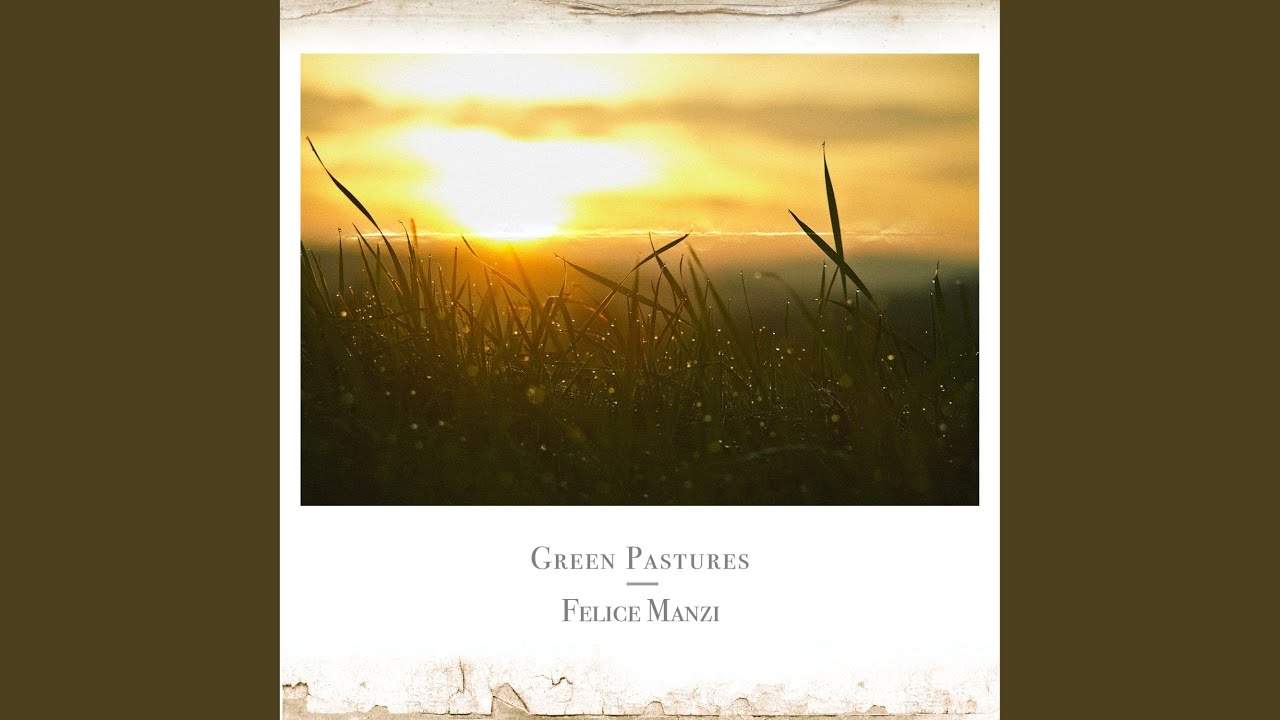 Green Pastures