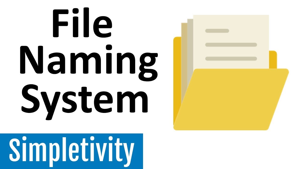 The Best Way to Name Your Files (3-Step File Naming System)