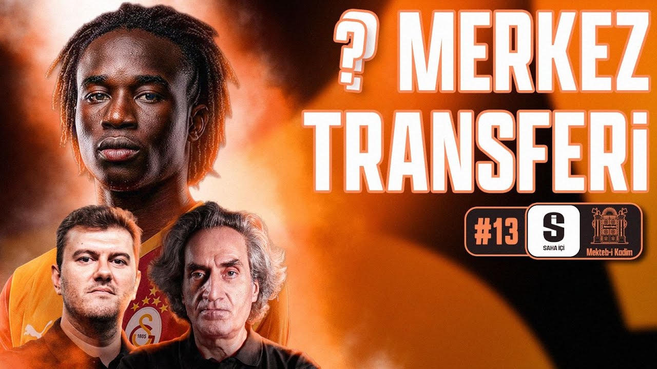 Galatasaray Ngaha Transferi, Taktiksel Dönüşüm, Metin Oktay! | Mekteb-i Kadim