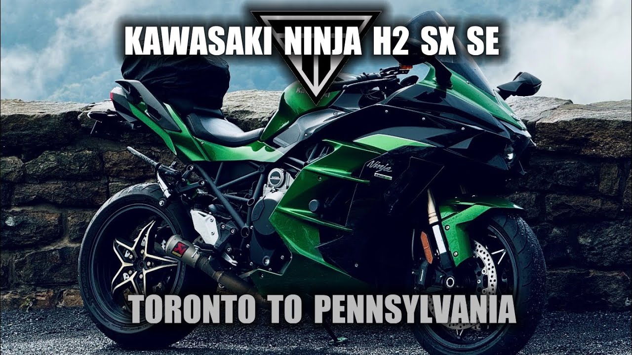 Kawasaki Ninja H2 SX SE | Toronto To Pennsylvania (feat. CMMC)