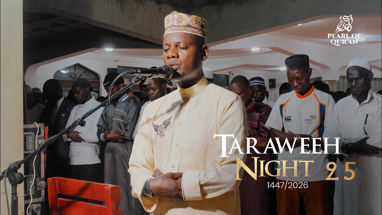 TARAWEEH 1447/2026 | Musa Ssebulime | Night 25