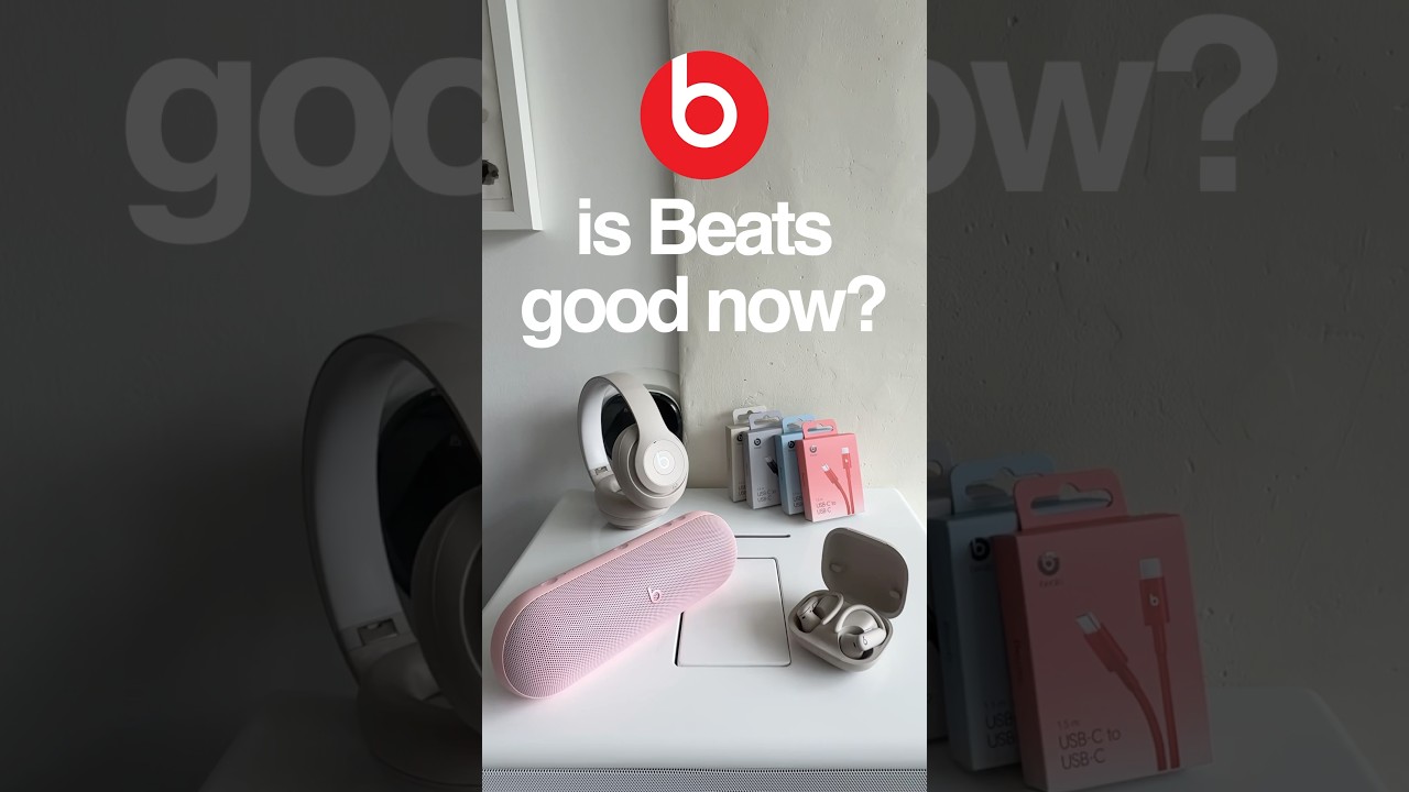 are Beats products actually good now?