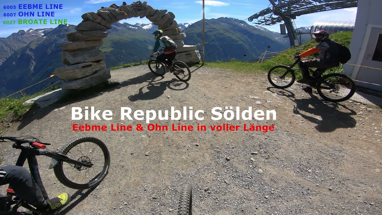 MTB | Bike Republic Sölden | EEBME Line & OHN Line in voller Länge | Vlog #111