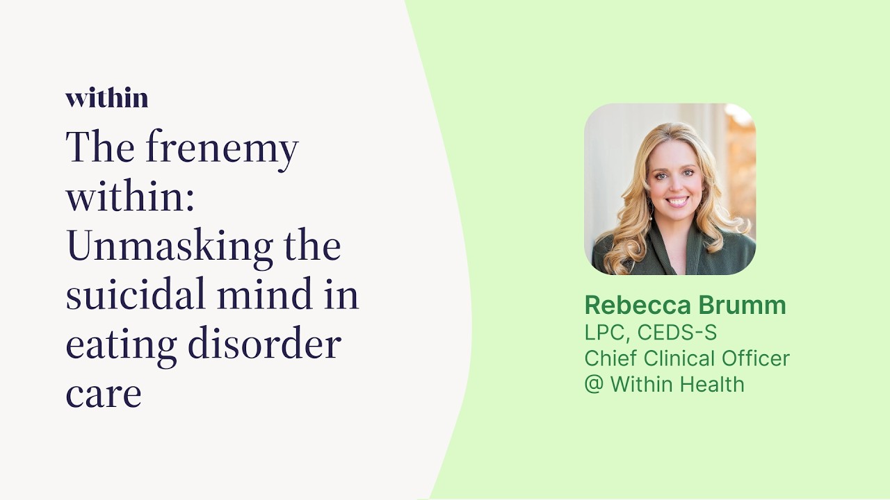 The Frenemy Within: Unmasking The Suicidal Mind in Eating Disorder Care
