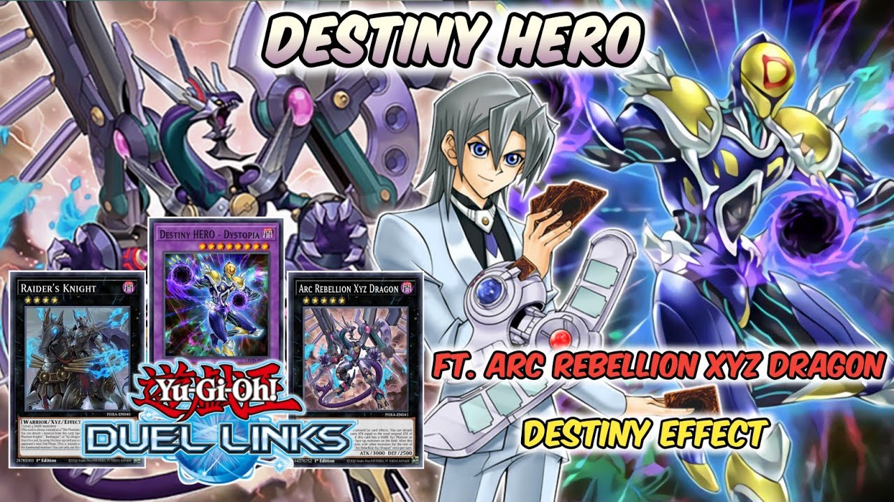 DESTINY HERO Deck | w/ Arc Rebellion xyz dragon | Yu-Gi-Oh! Duel Links