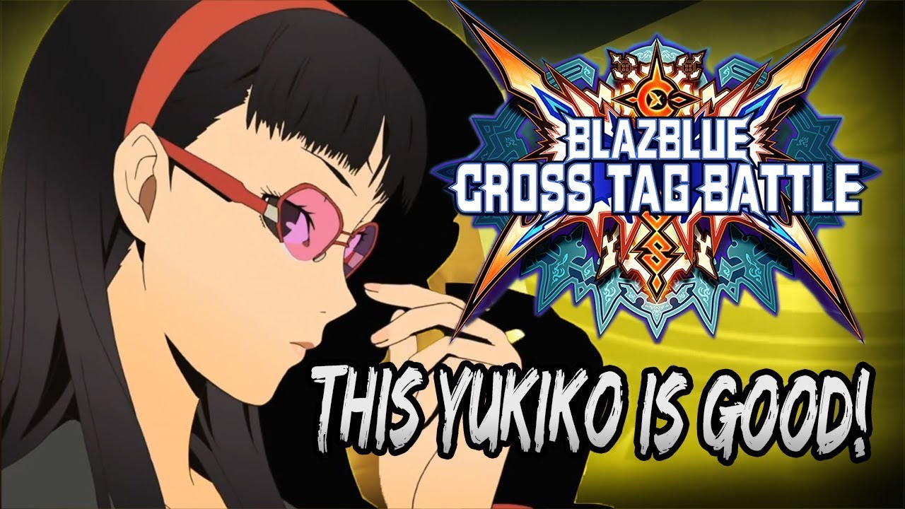 THE BEST & ONLY YUKIKO YOU'LL EVER SEE! | Blazblue Cross Tag Battle Online Matches