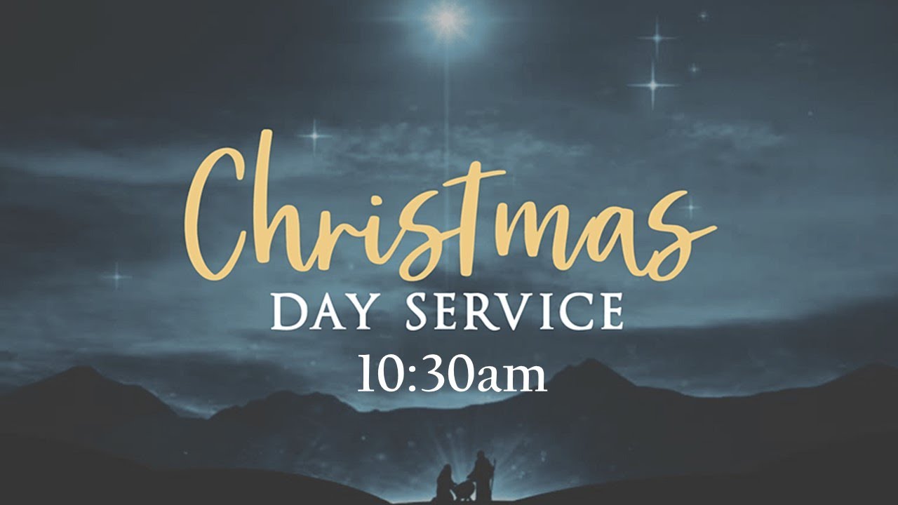 Christmas Day Service