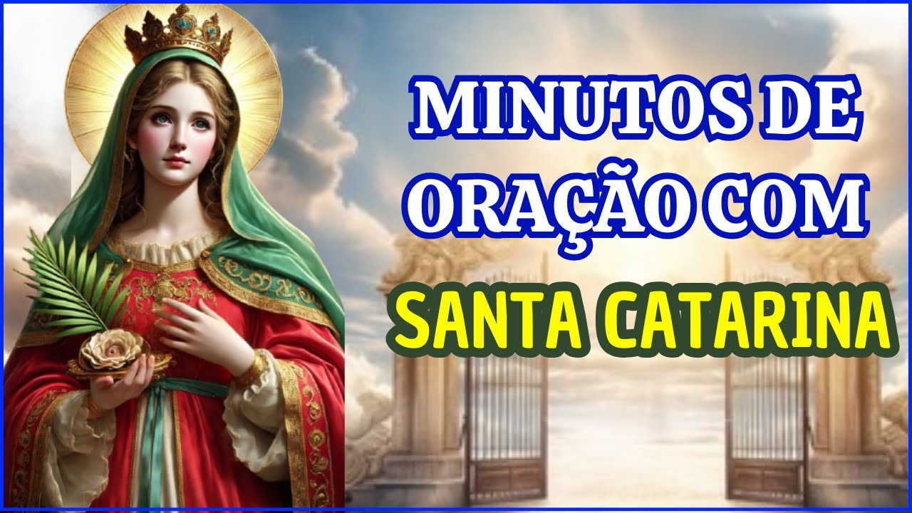 SANTA CATARINA Vai QUEBRAR Correntes, CURAR Feridas e MULTIPLICAR Bençãos em SUA VIDA!✨🙏