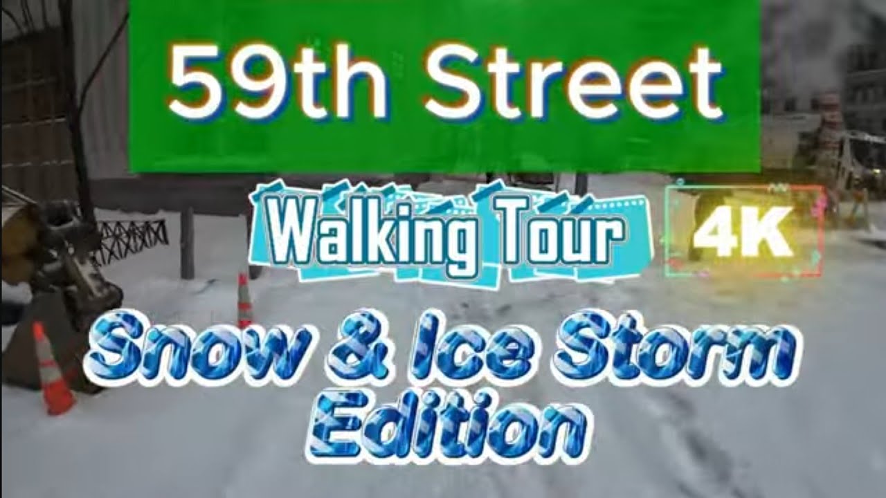 59th Street - Manhattan - Walking Tour -  Snow & Ice Storm Edition (4K)