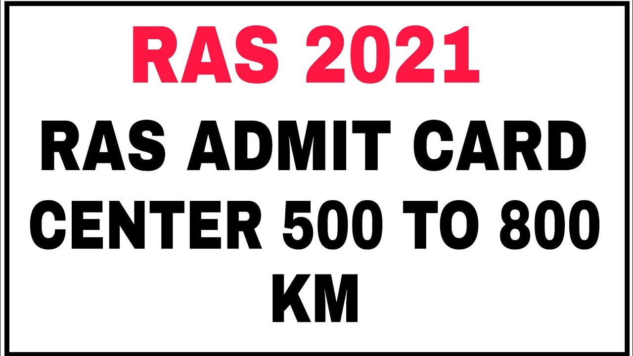 RAS 2021// RAS ADMIT CARD RELEASE//RAS NEWS// RAS NOTICE