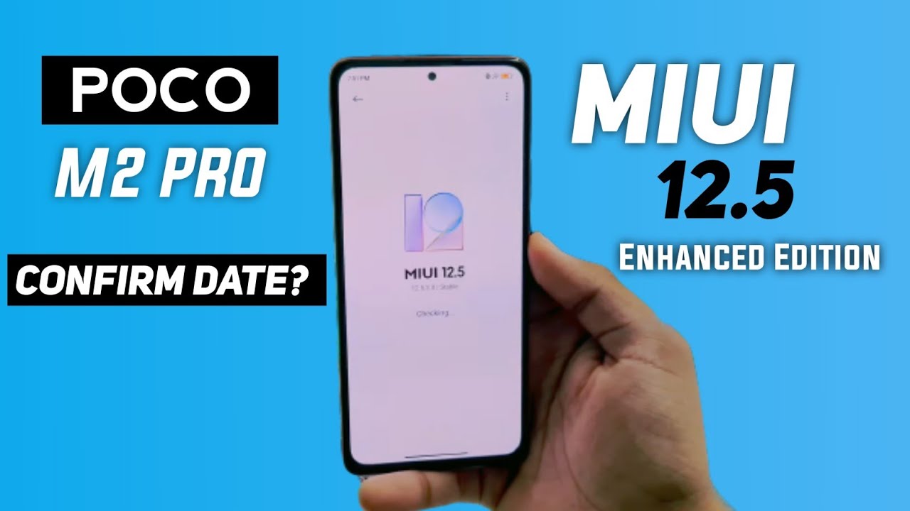 POCO M2 PRO MIUI 12.5 ENHANCED EDITION | RELEASE DATE | Ayan Official Tech