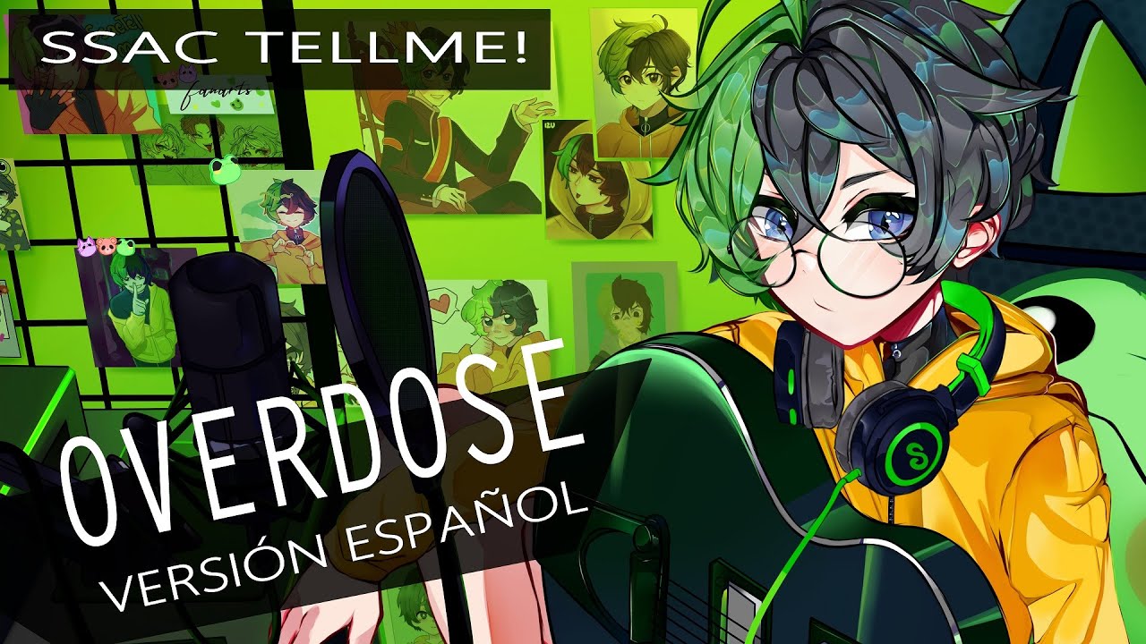 「OVERDOSE」 (COVER ESPAÑOL) - natori - 【Ssac Tellme!】