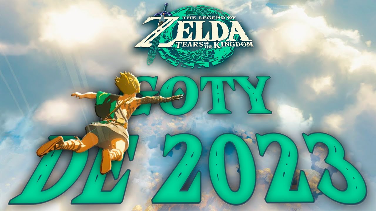 THE LEGEND OF ZELDA TEARS OF THE KINGDOM PUEDE SER EL GOTY INDISCUTIBLE