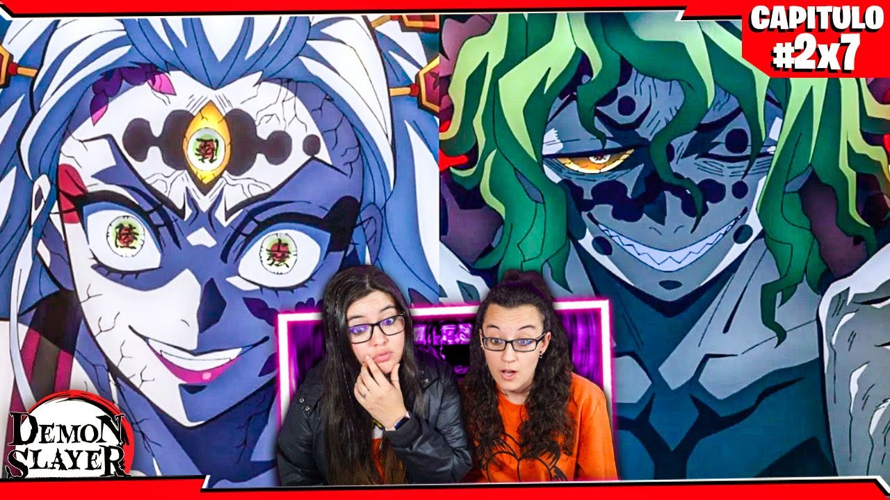 REACCIÓN a KIMETSU NO YAIBA, SEGUNDA TEMPORADA por PRIMERA VEZ😭😭Capitulo 7💥