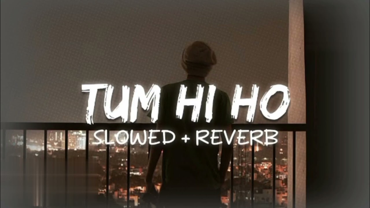 Tum Hi Ho || New || Lofi Song || Slowed & Reverb || bengali lofi song alight motion video editing