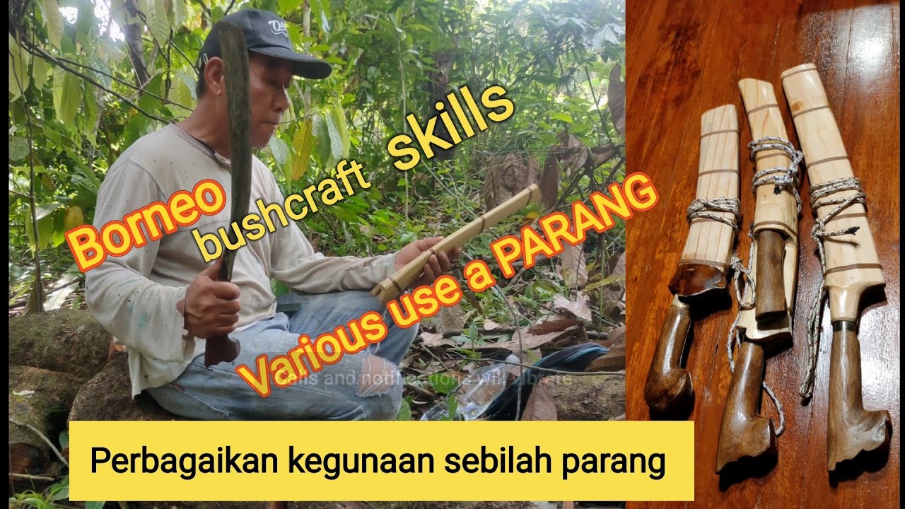Various use a PARANG SARAWAK ./.Perbagaikan kegunaan sebilah parang.