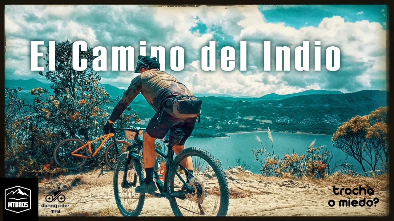 Ruta MTB El Camino del Indio | Bogot&aacute; - La Calera  | MTbrothers Colombia.