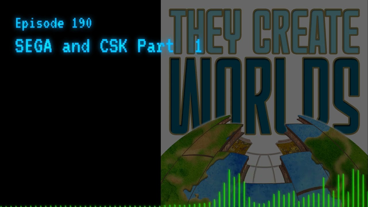 TCW 190 - SEGA and CSK Part 1