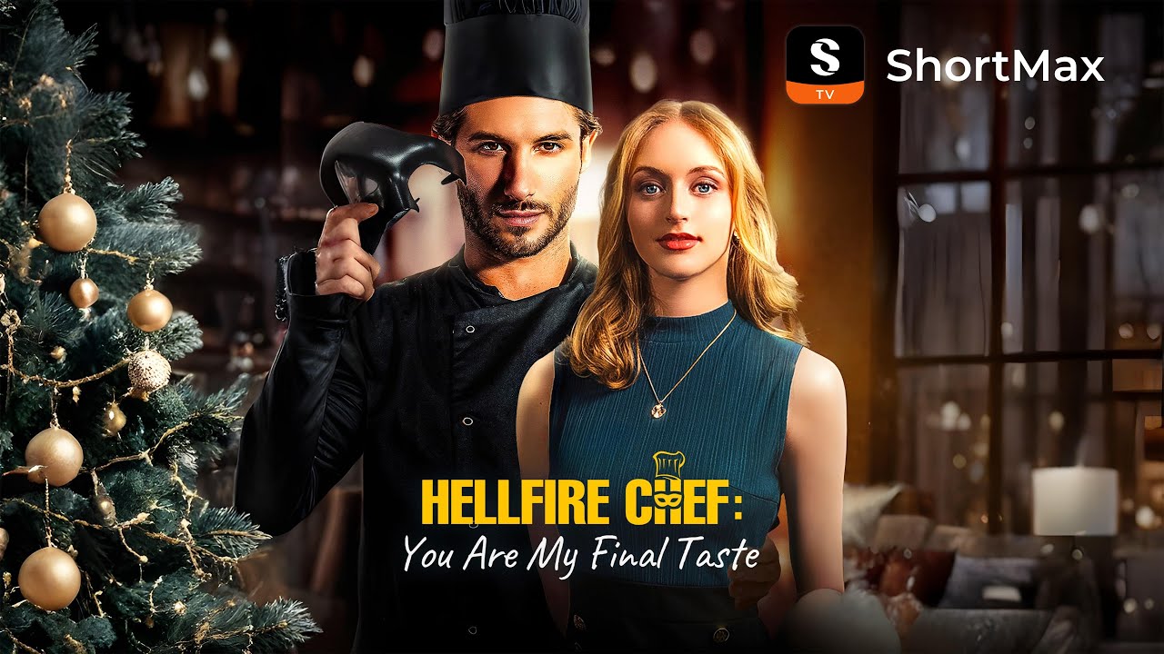 Hellfire Chef: You Are My Final Taste | Watch the full episode on the ShortMax app