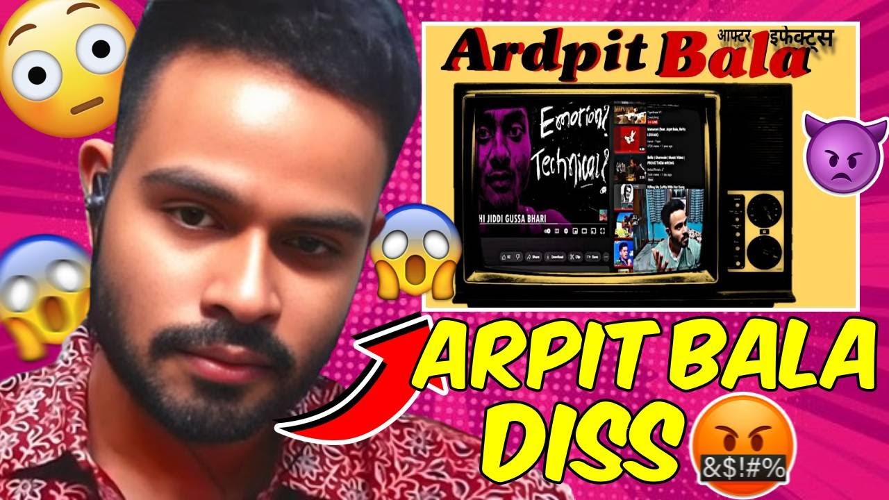 ARPIT BALA REACTS TO HIS DISS TRACK