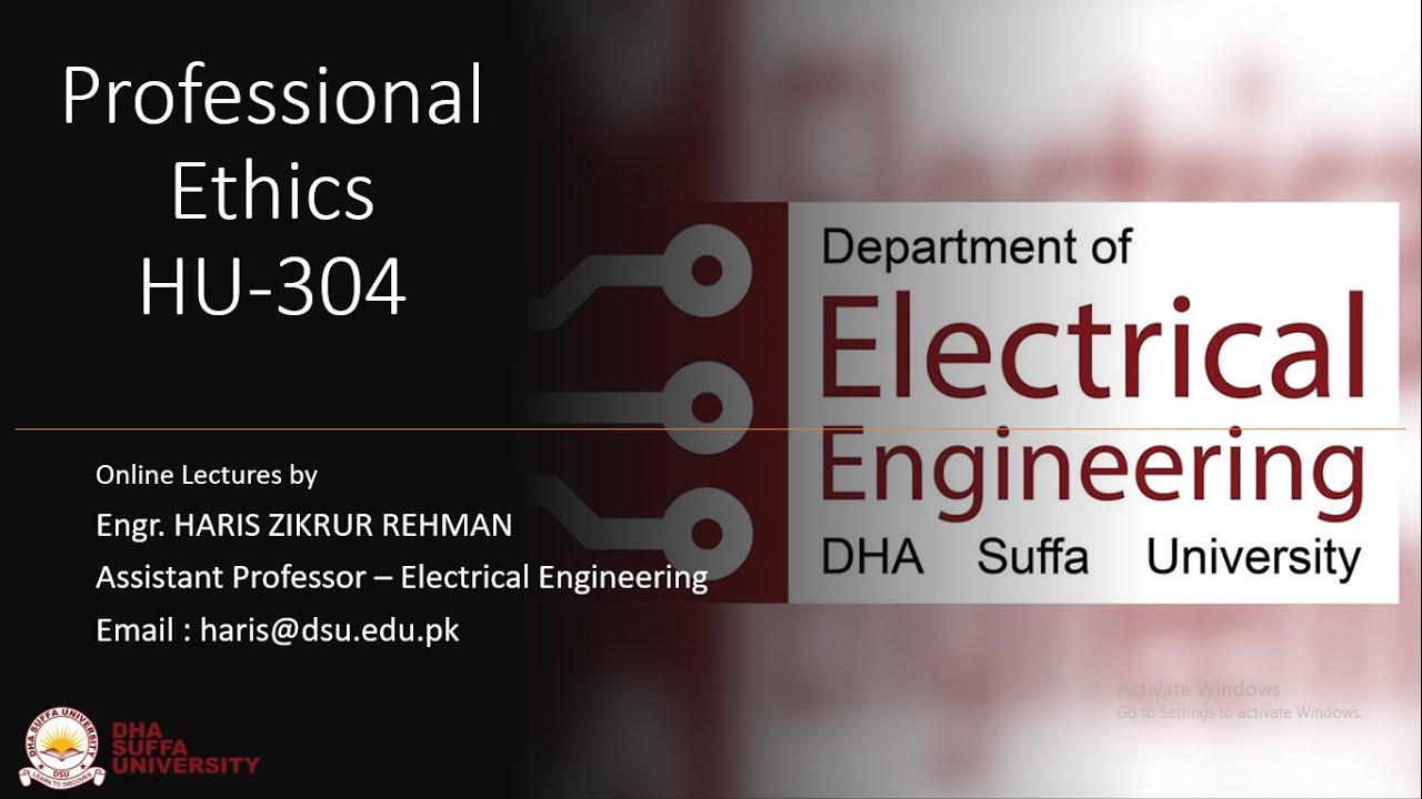 EE Lecture Series Professional Ethics HU-304 HZR Introduction