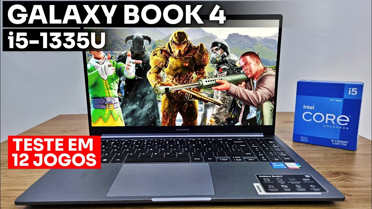 12 JOGOS que rodam no GALAXY BOOK 4 com i5-1335U