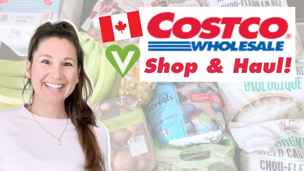 What's VEGAN At Costco Right Now?! Costco in Toronto, Canada! 🇨🇦 PLUS My WFPB Haul!