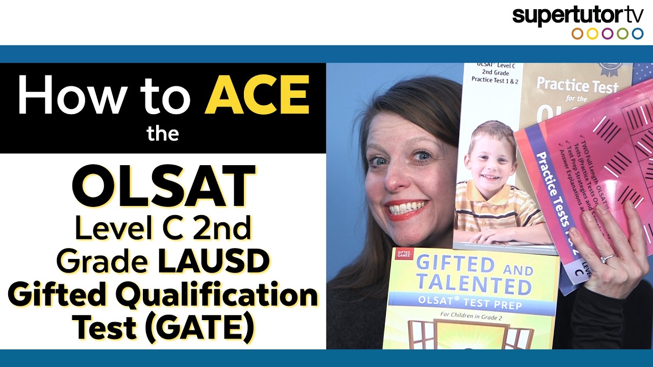 How to Ace the OLSAT Level C 2nd Grade LAUSD Gifted Qualification Test (GATE)