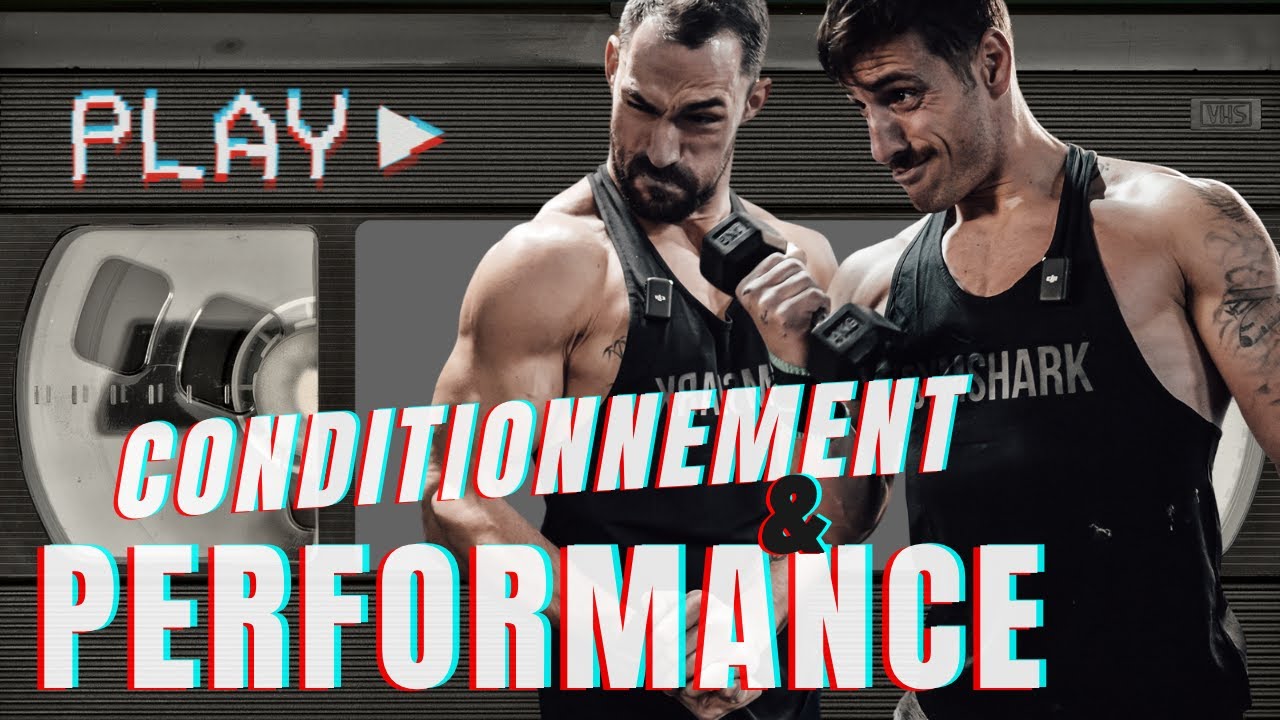 Conditionnement et performance : ses intérêts et ses limites