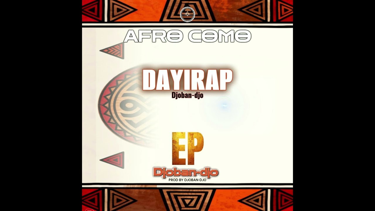 Djoban-djo DAYIRAP ( Officiel Music Audio )
