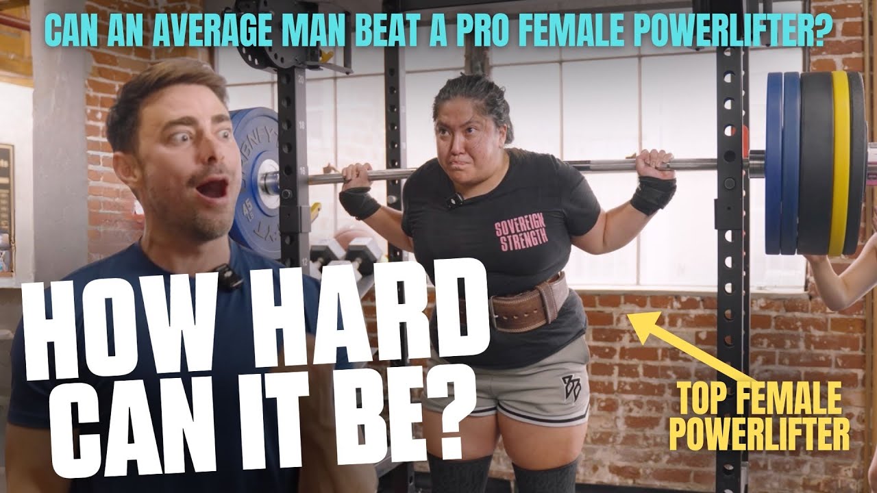 How Hard Can It Be To Beat A Pro Female Powerlifter? - How Hard Can It Be?