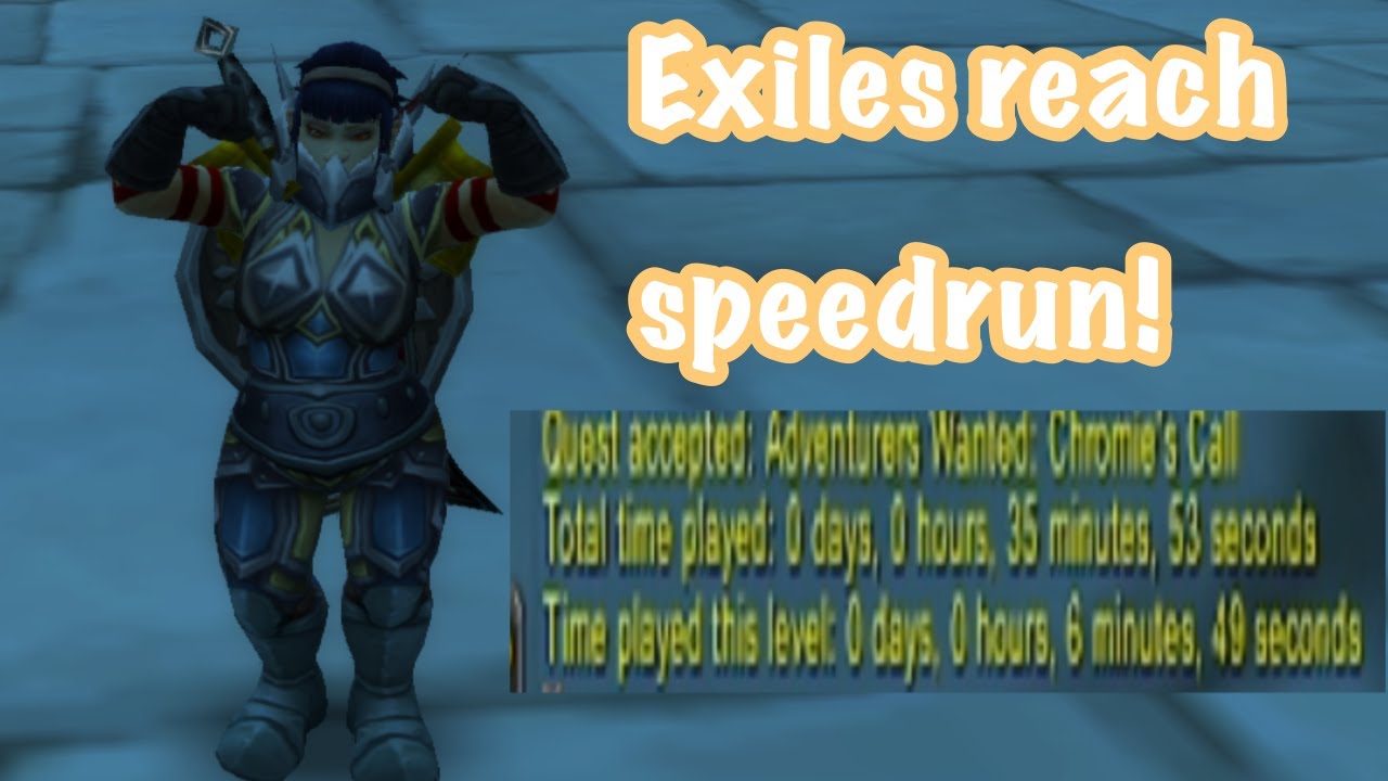 Exiles Reach Speedrun!