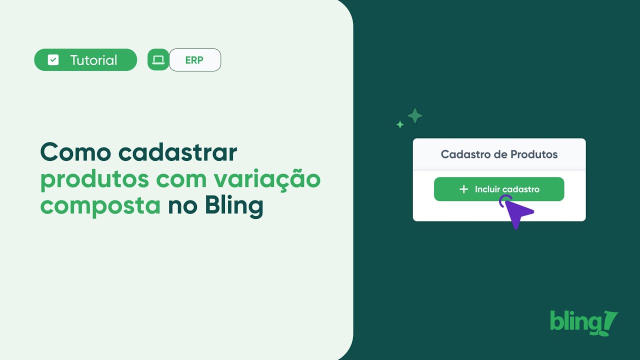 Como cadastrar produtos com variação composta no Bling