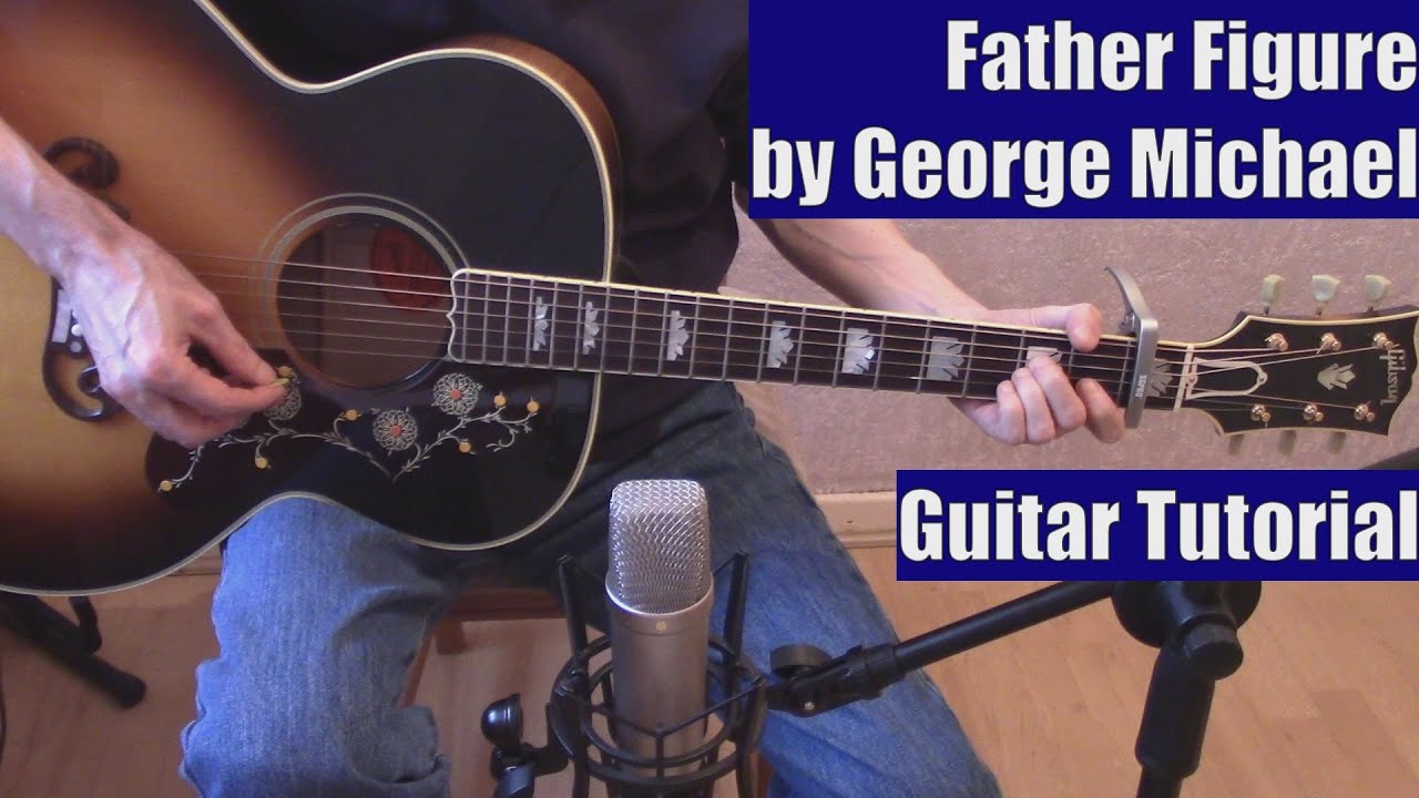 Father Figure by George Michael (Guitar Tutorial with the Isolated Vocal Track by George Michael)