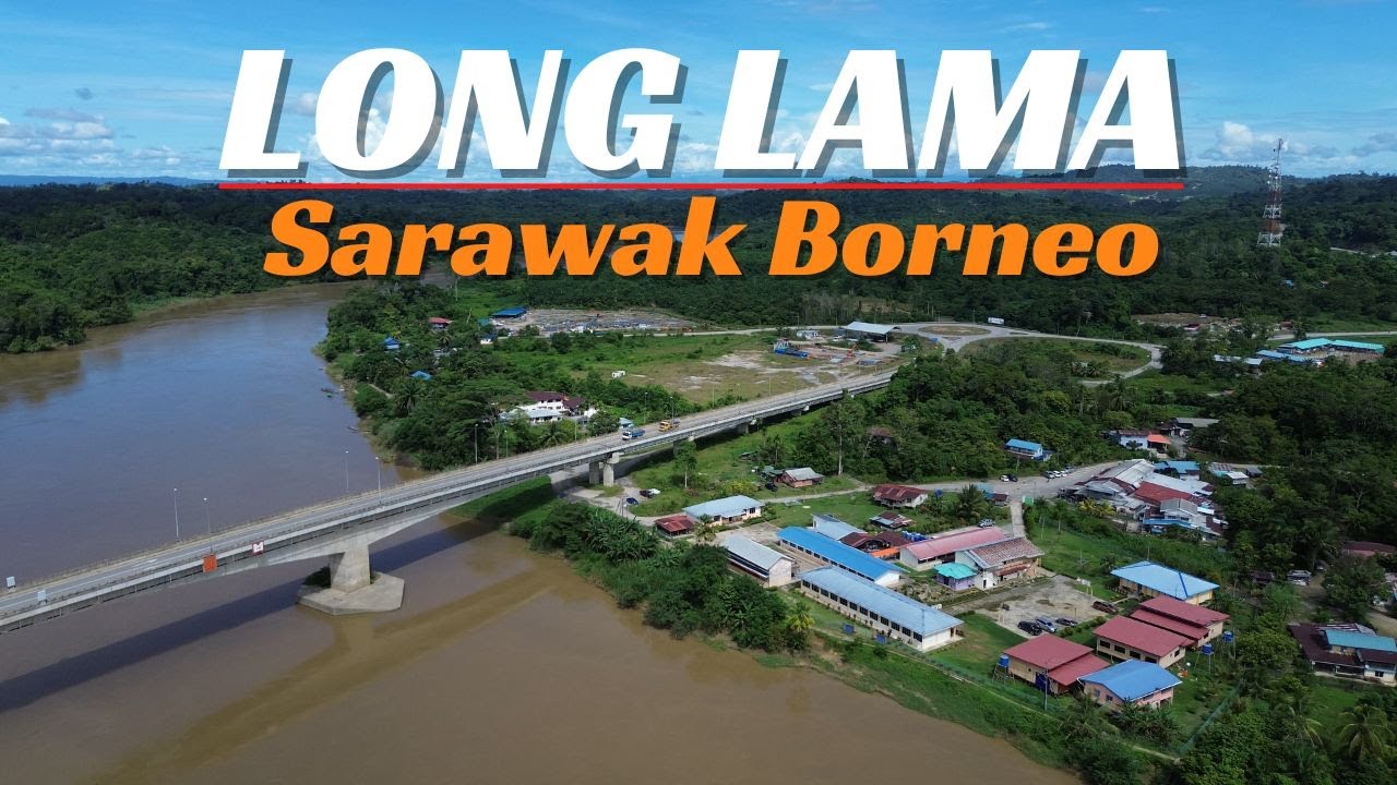 PERJALANAN KE PEKAN LONG LAMA // Baram, Sarawak Borneo.