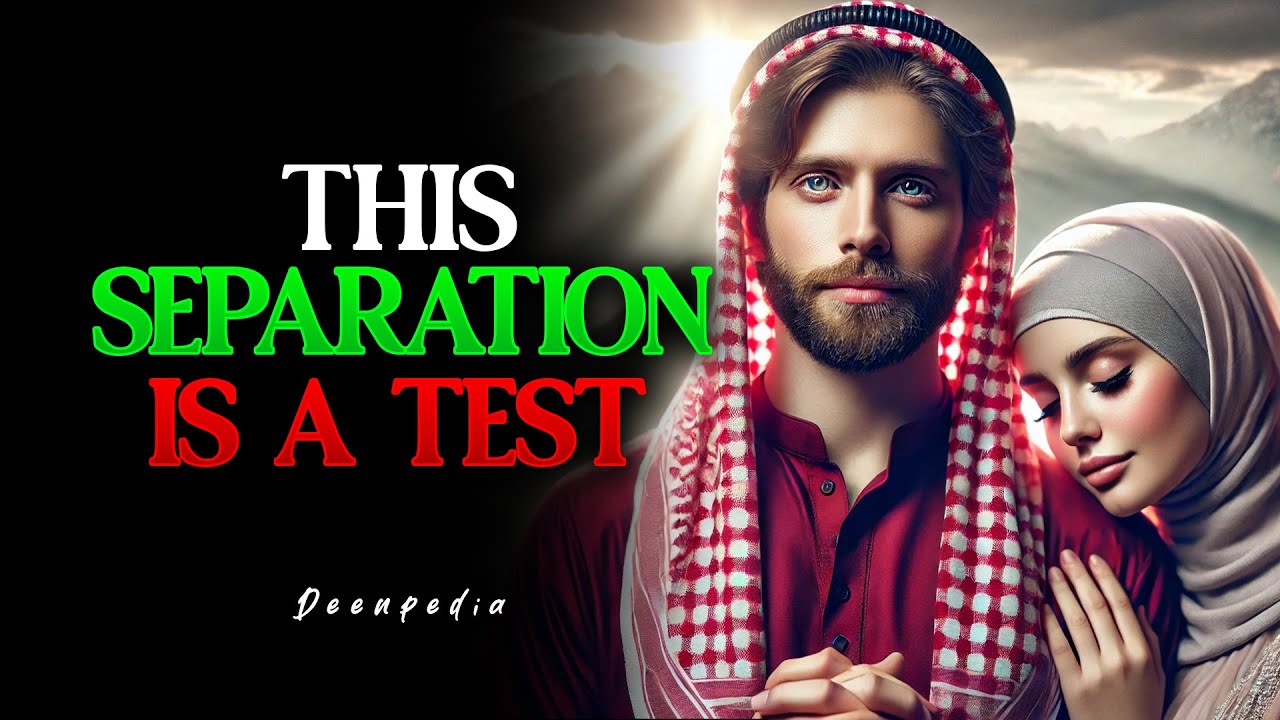 Why Allah Had to Separate You First | ISLAM